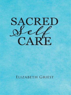 cover image of Sacred Self Care